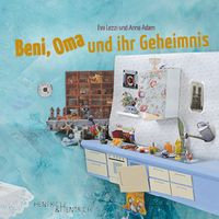 Kinderbuch Beni, Oma und ihr Geheimnis